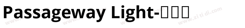Passageway Light字体转换